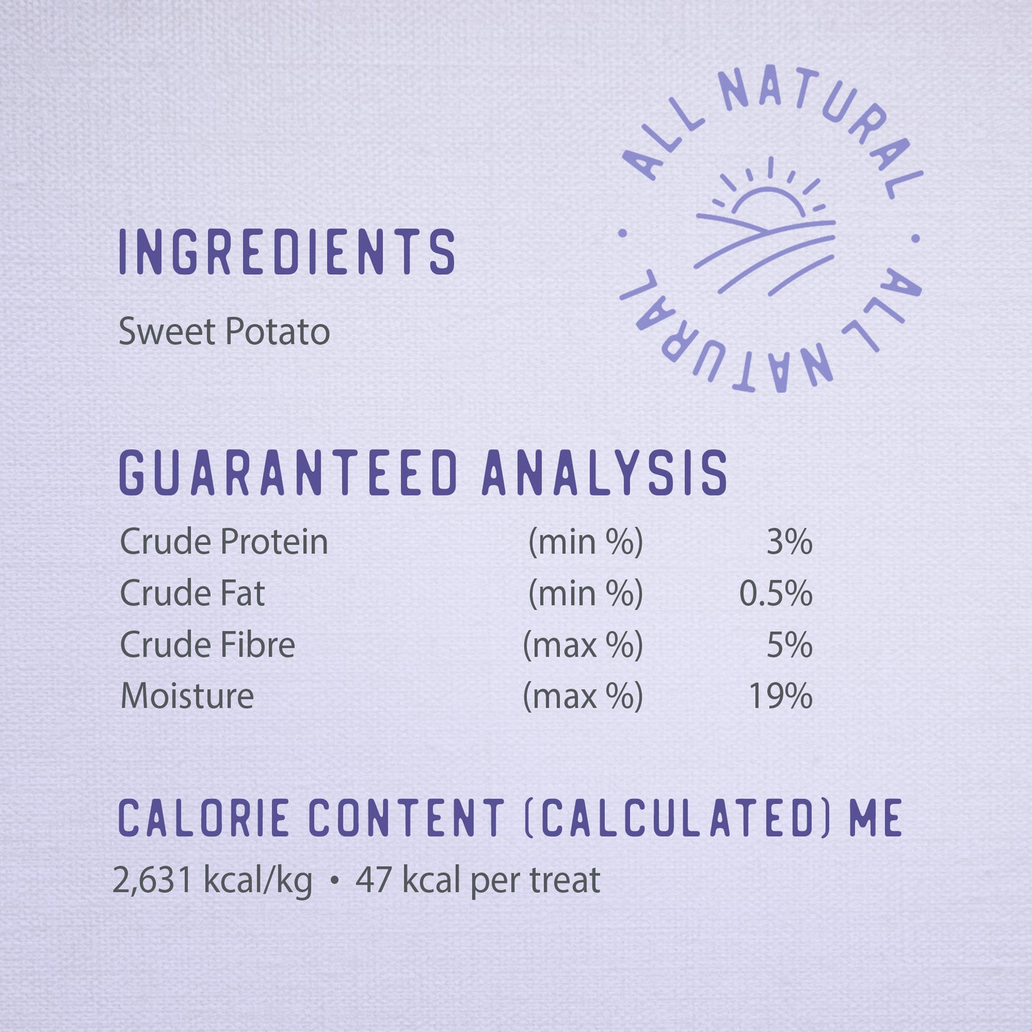 
                        
                          Sweet Potato Chews 265g
                        
                      